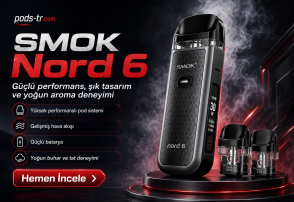 SMOK Nord 6: Güçlü Batarya, Dokunmatik Ekran ve Yeni Nesil Pod Deneyimi